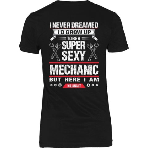 T-shirt - Sexy Mechanic, Killing It - Back Design