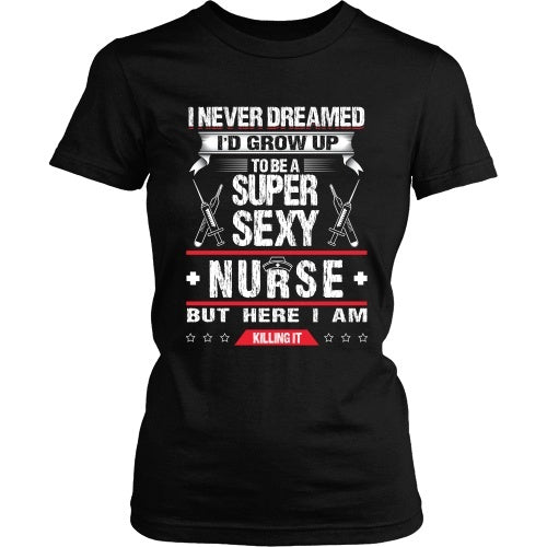 T-shirt - Sexy Nurse, Killing It - Front Design