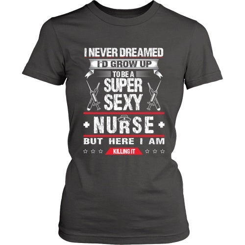 T-shirt - Sexy Nurse, Killing It - Front Design