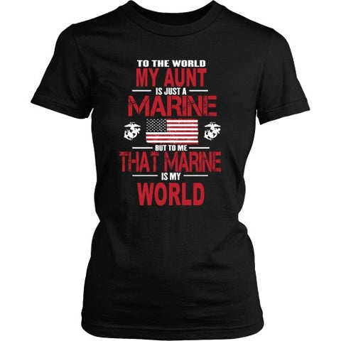T-shirt - To The World My Aunt Is A Marine