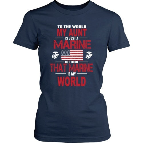 T-shirt - To The World My Aunt Is A Marine