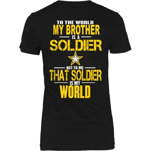 T-shirt - To The World My Brother Is A Army - Back Design