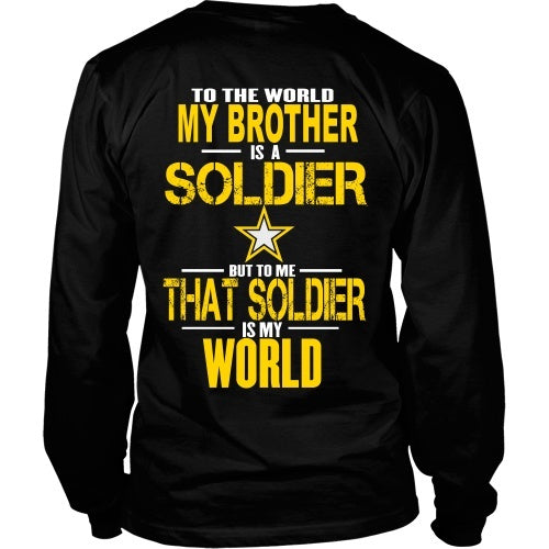 T-shirt - To The World My Brother Is A Soldier - Back Design