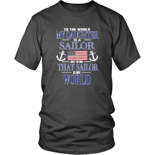 T-shirt - To The World My Daughter Is A Sailor - Front Design
