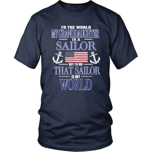 T-shirt - To The World My Granddaughter Is A Sailor