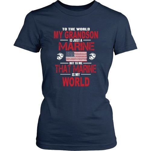 T-shirt - To The World My Grandson Is A Marine