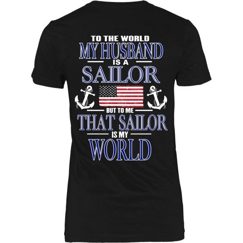 T-shirt - To The World My Husband Is A Sailor - Back