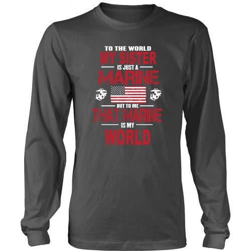 T-shirt - To The World My Sister Is A Marine