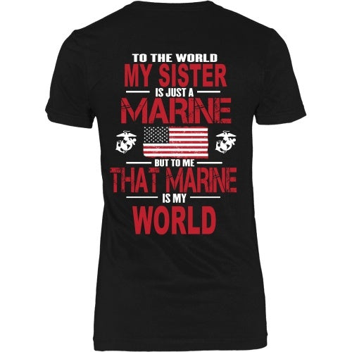 T-shirt - To The World My Sister Is A Marine - Back