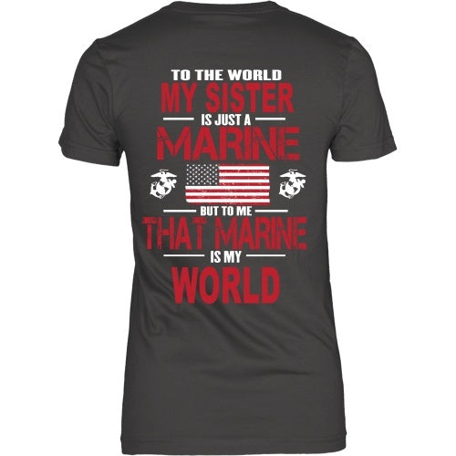T-shirt - To The World My Sister Is A Marine - Back
