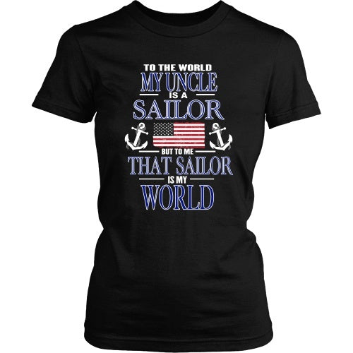 T-shirt - To The World My Uncle Is A Sailor