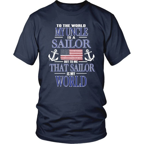 T-shirt - To The World My Uncle Is A Sailor