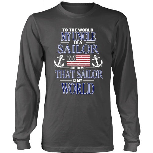 T-shirt - To The World My Uncle Is A Sailor