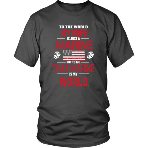 T-shirt - To The World My Wife Is A Marine