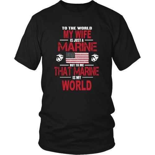 T-shirt - To The World My Wife Is A Marine