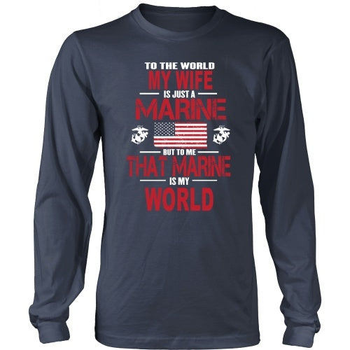 T-shirt - To The World My Wife Is A Marine