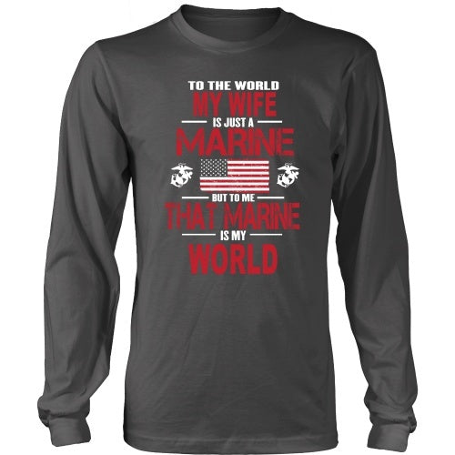 T-shirt - To The World My Wife Is A Marine