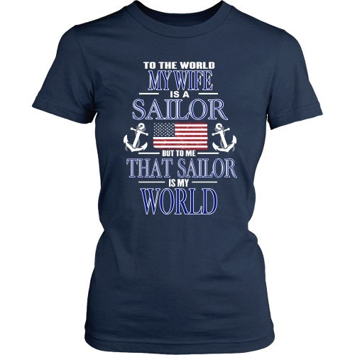 T-shirt - To The World My Wife Is A Sailor