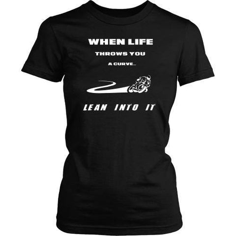 T-shirt - When Life Throws You Curves, Lean Into Them - Front