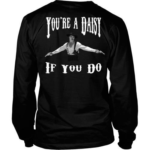 T-shirt - You're A Daisy If You Do - Back